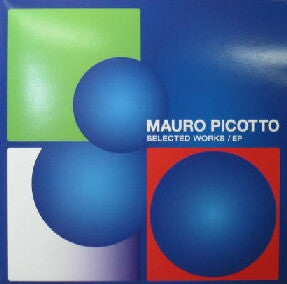 Mauro Picotto - Selected Works / EP (12", EP)