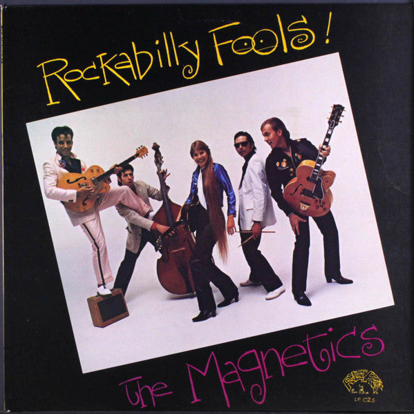The Magnetics (9) - Rockabilly Fools (LP, Album) - Very Good Plus (VG+) / Very Good (VG)