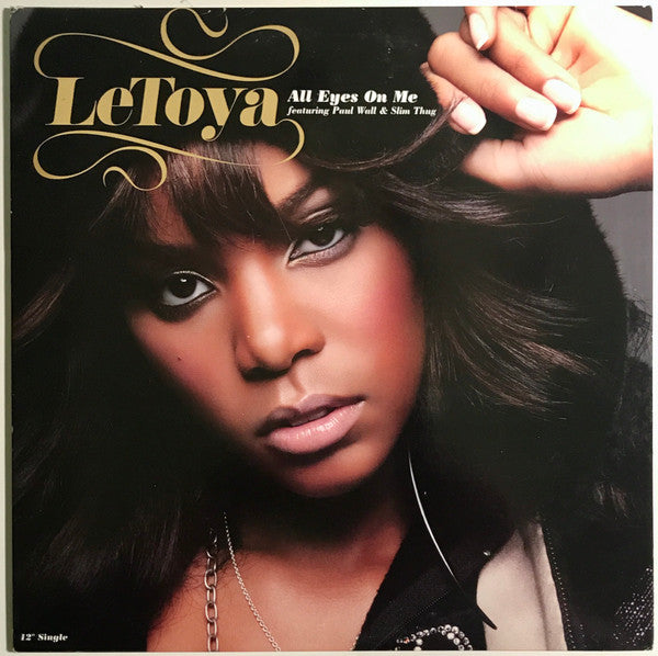 LeToya Featuring Paul Wall & Slim Thug - All Eyes On Me (12", Single)