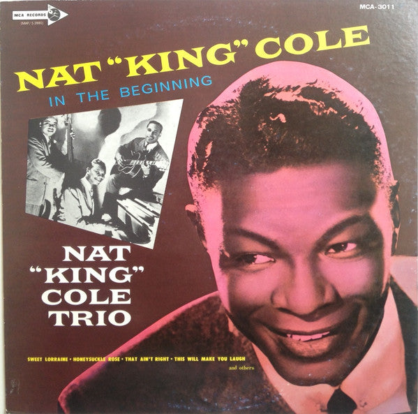 The Nat King Cole Trio - In The Beginning (LP, Compilation) - Very Good (VG) / Very Good (VG)