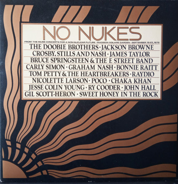 Master Release: No Nukes - From The Muse Concerts For A Non-Nuclear Future - Madison Square Garden - September 19-23, 1979 by Various