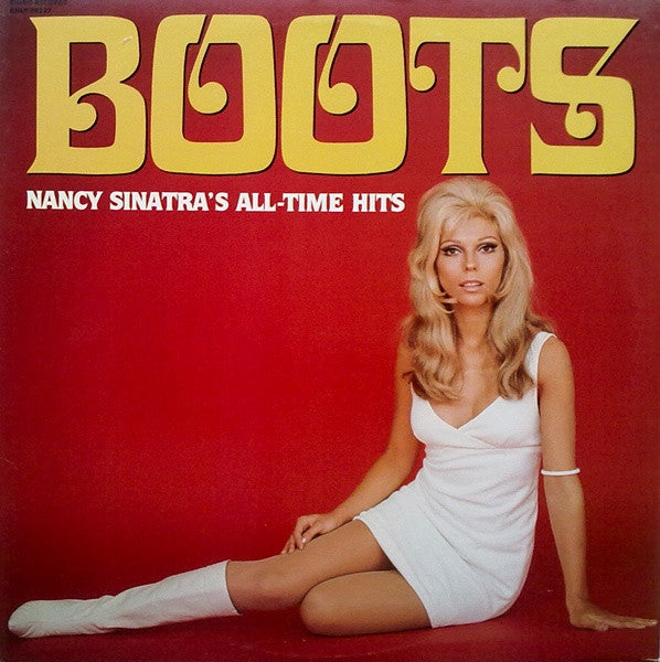 Boots: Nancy Sinatra's All-Time Hits