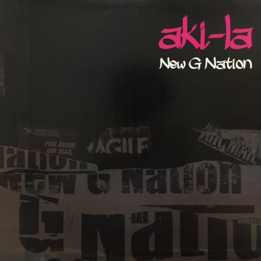 Aki-la - New G Nation (12")