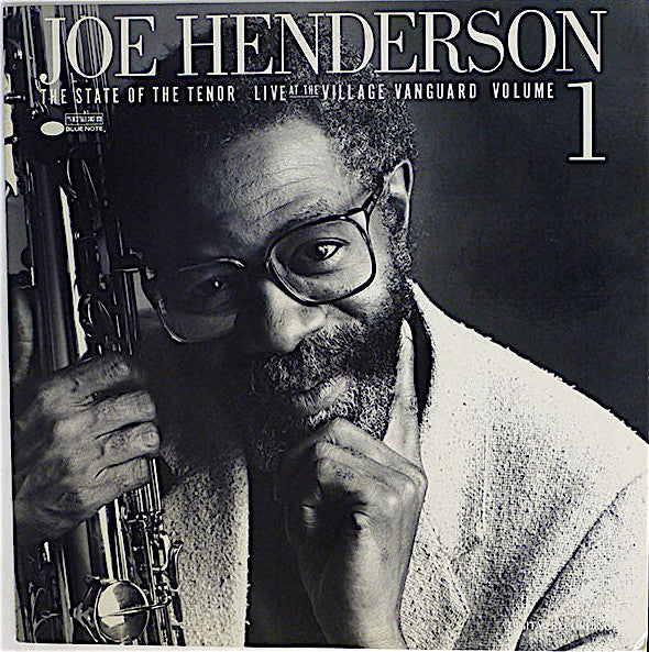 The State Of The Tenor • Live At The Village Vanguard • Volume 1