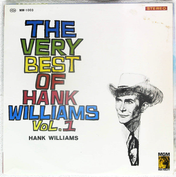 The Very Best Of Hank Williams Vol. 1