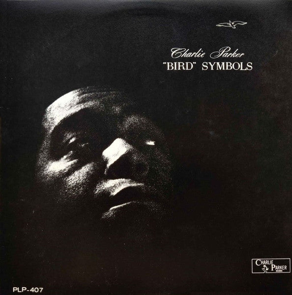 Charlie Parker - "Bird" Symbols (LP, Comp, Mono, Ltd, RE)