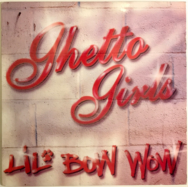 Lil' Bow Wow - Ghetto Girls / Puppy Love (12")