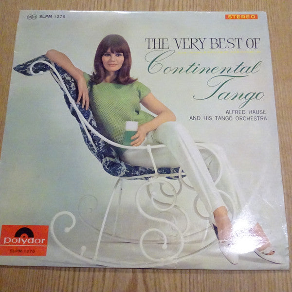 Alfred Hause And His Tango Orchestra - The Very Best Of Continental...