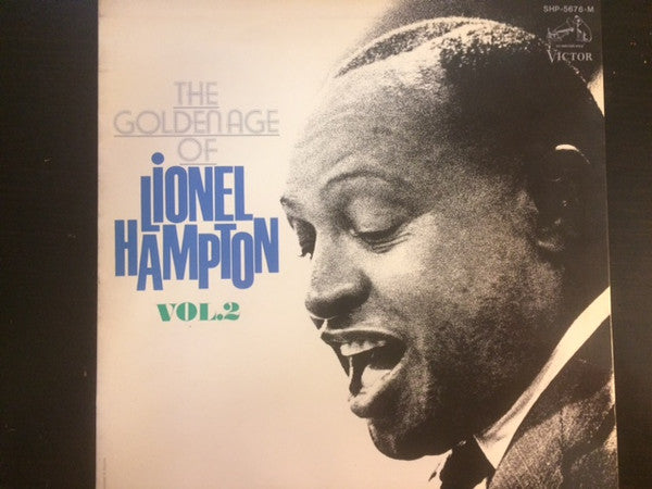 The Golden Age Of Lionel Hampton Vol. 2